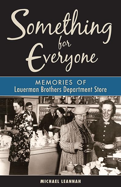 Something for Everyone: Memories of Lauerman Brothers Department Store - 6658