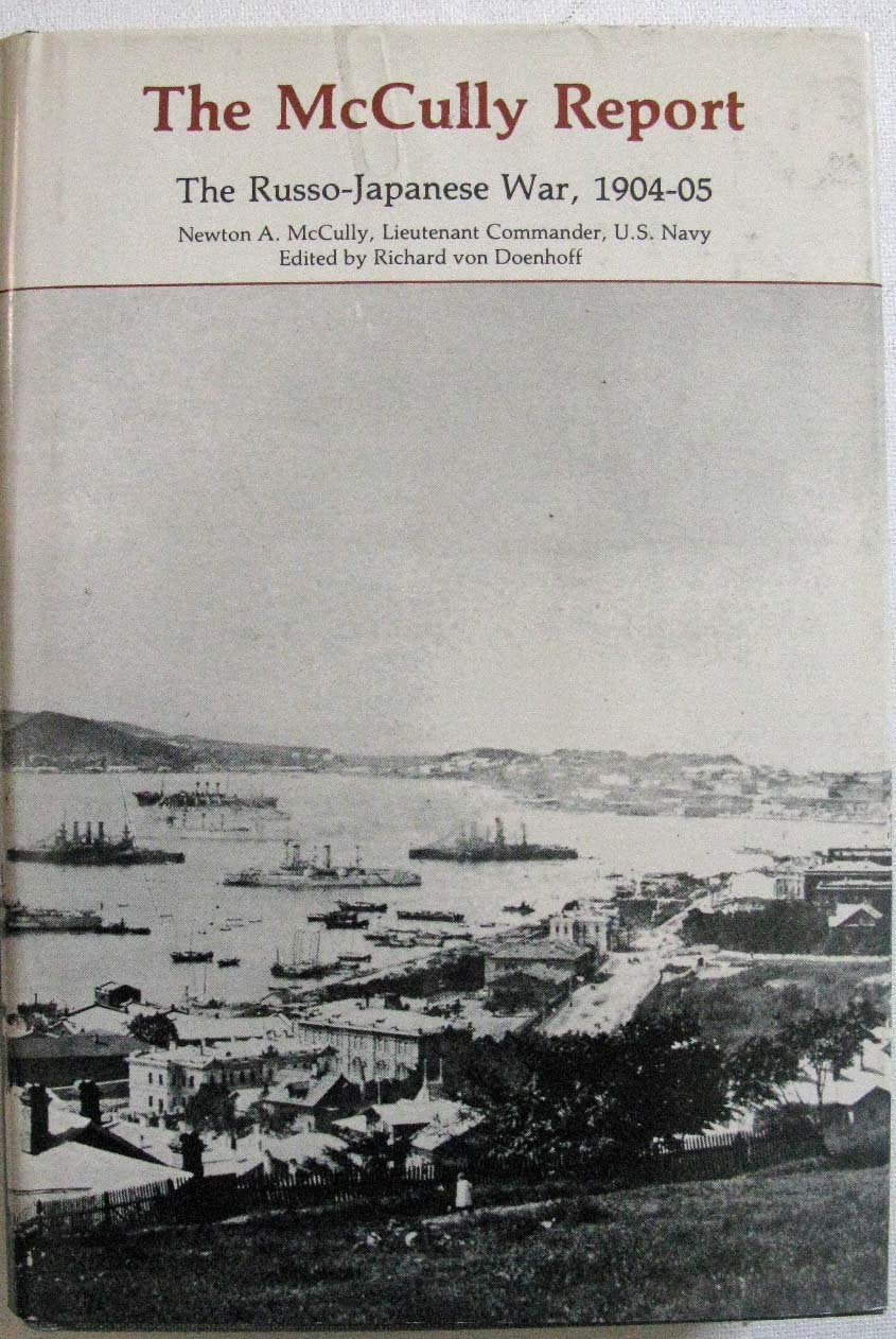 The McCully Report: The Russo-Japanese War, 1904-05