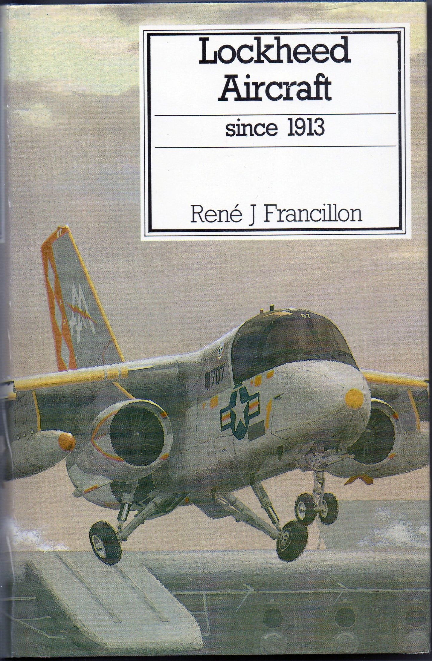 Lockheed Aircraft Since 1913