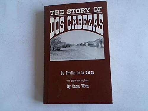 The Story of Dos Cabezas