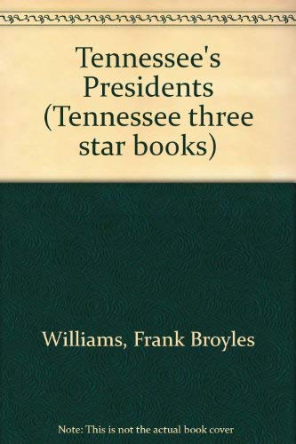 Tennessee's Presidents - 4104