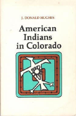American Indians in Colorado (Colorado ethnic history series) - 1496