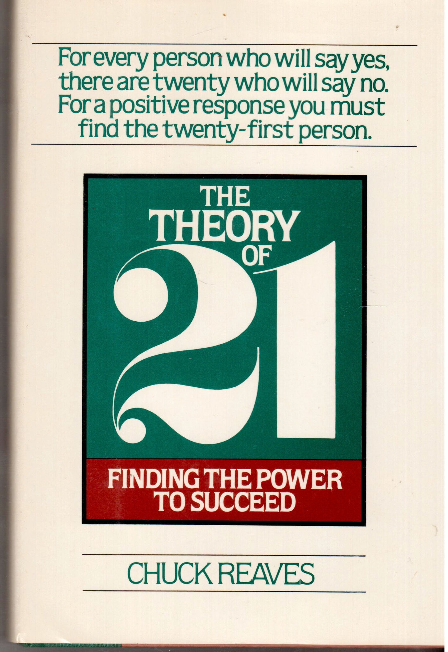 The Theory of 21: Finding the Power to Succeed