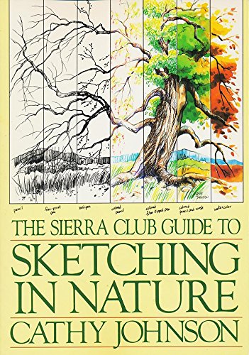 The Sierra Club Guide to Sketching in Nature - 1621