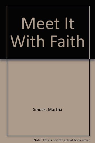 Meet It With Faith - 2176