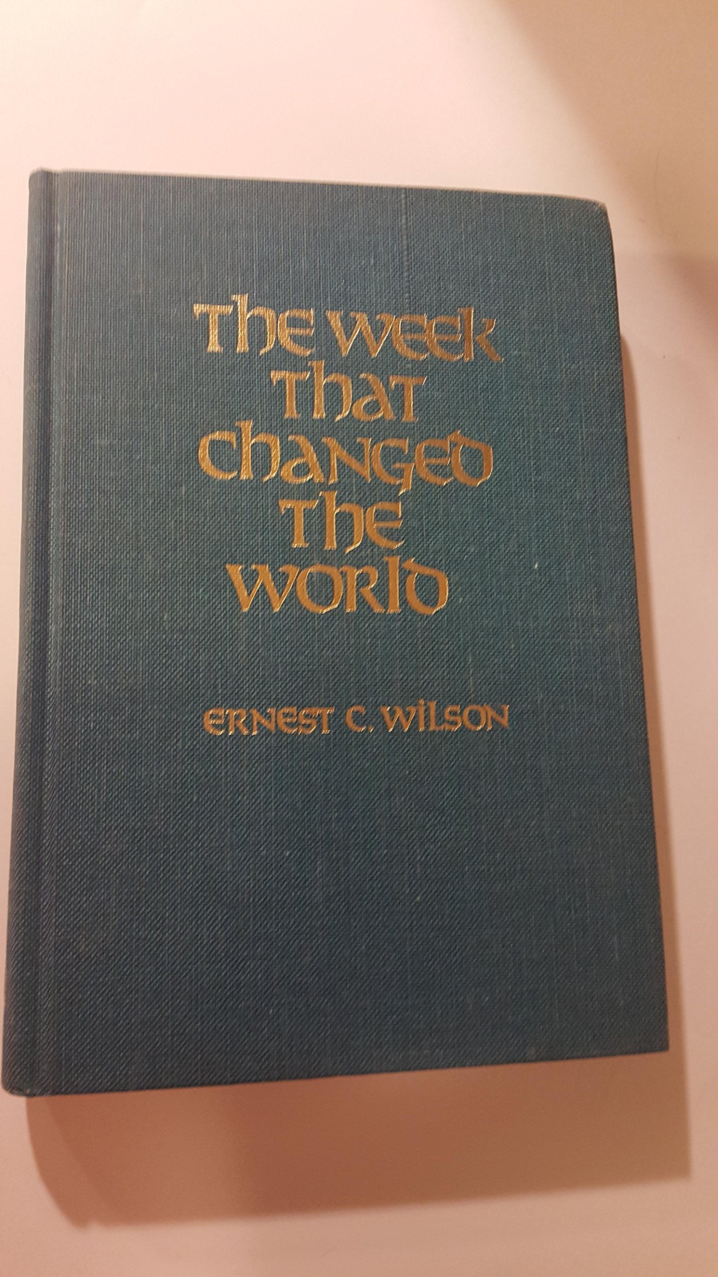 Week That Changed the World
