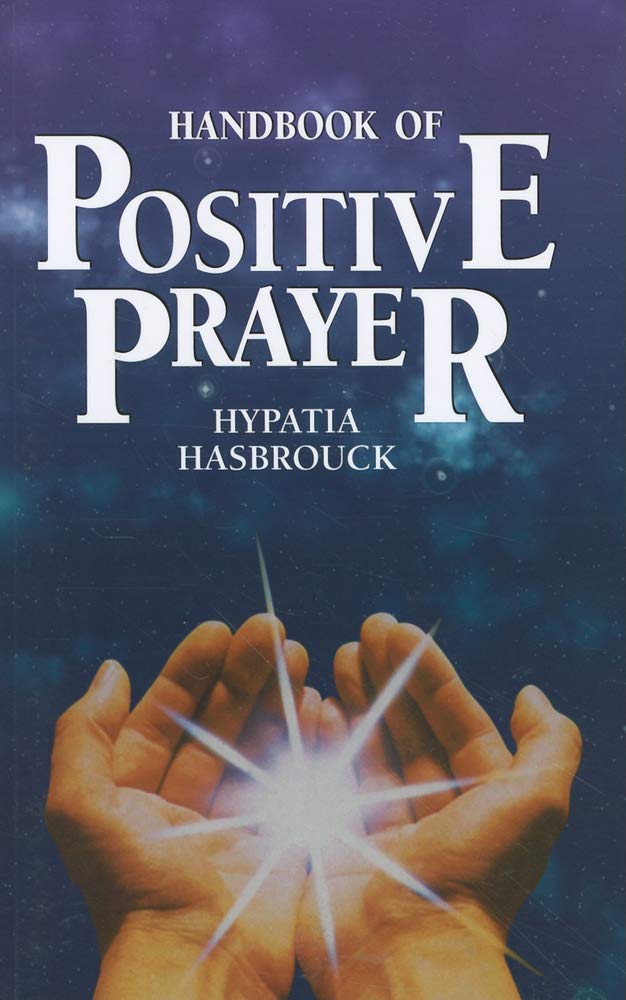Handbook of Positive Prayer - 8685