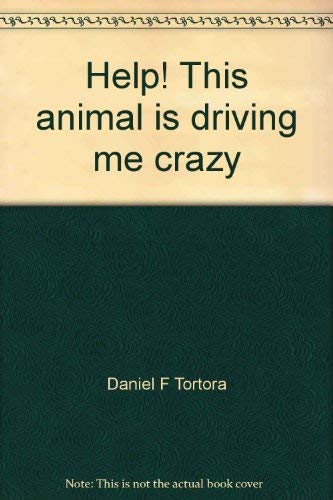 Help! This animal is driving me crazy
