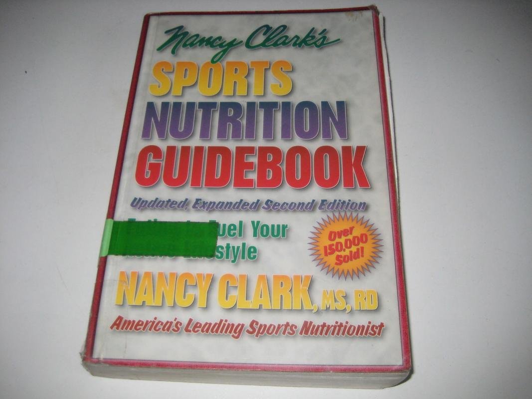 Nancy Clark's Sports Nutrition Guidebook, 2nd Edition