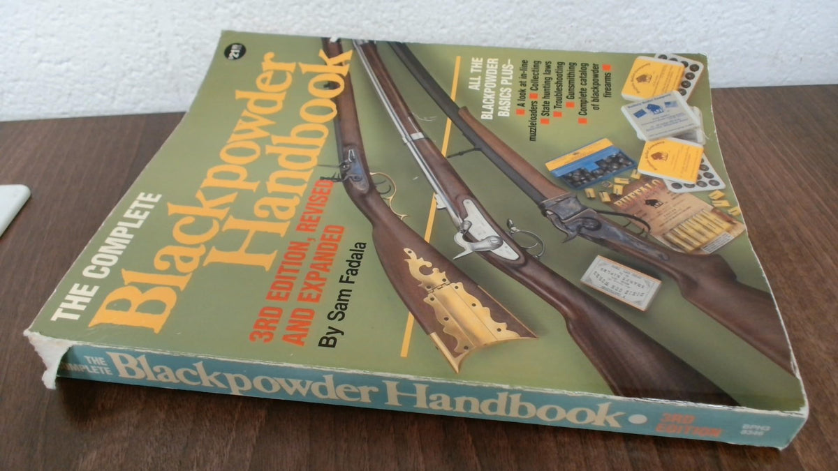 The Complete Black Powder Handbook (3rd Edition)