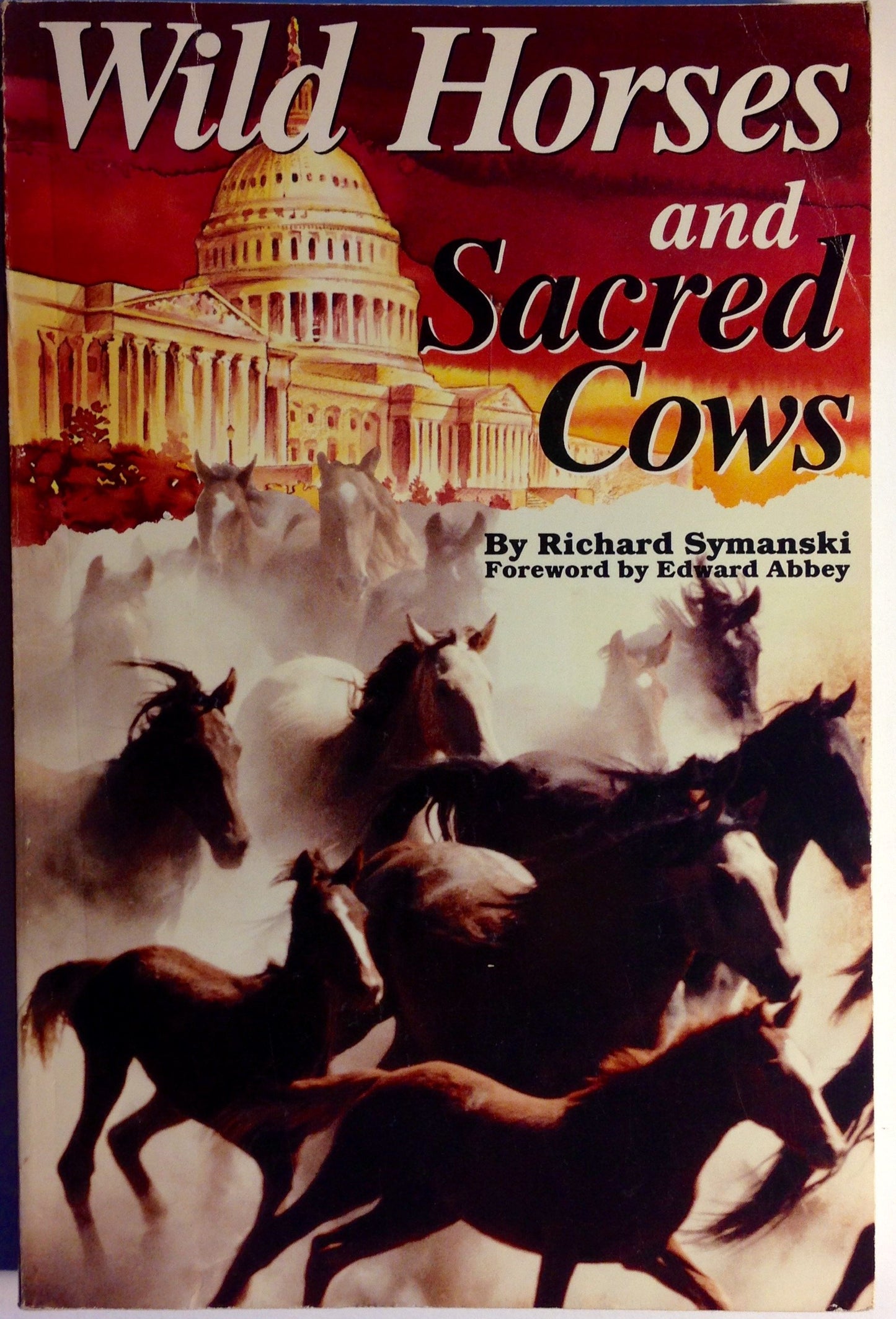 Wild Horses and Sacred Cows