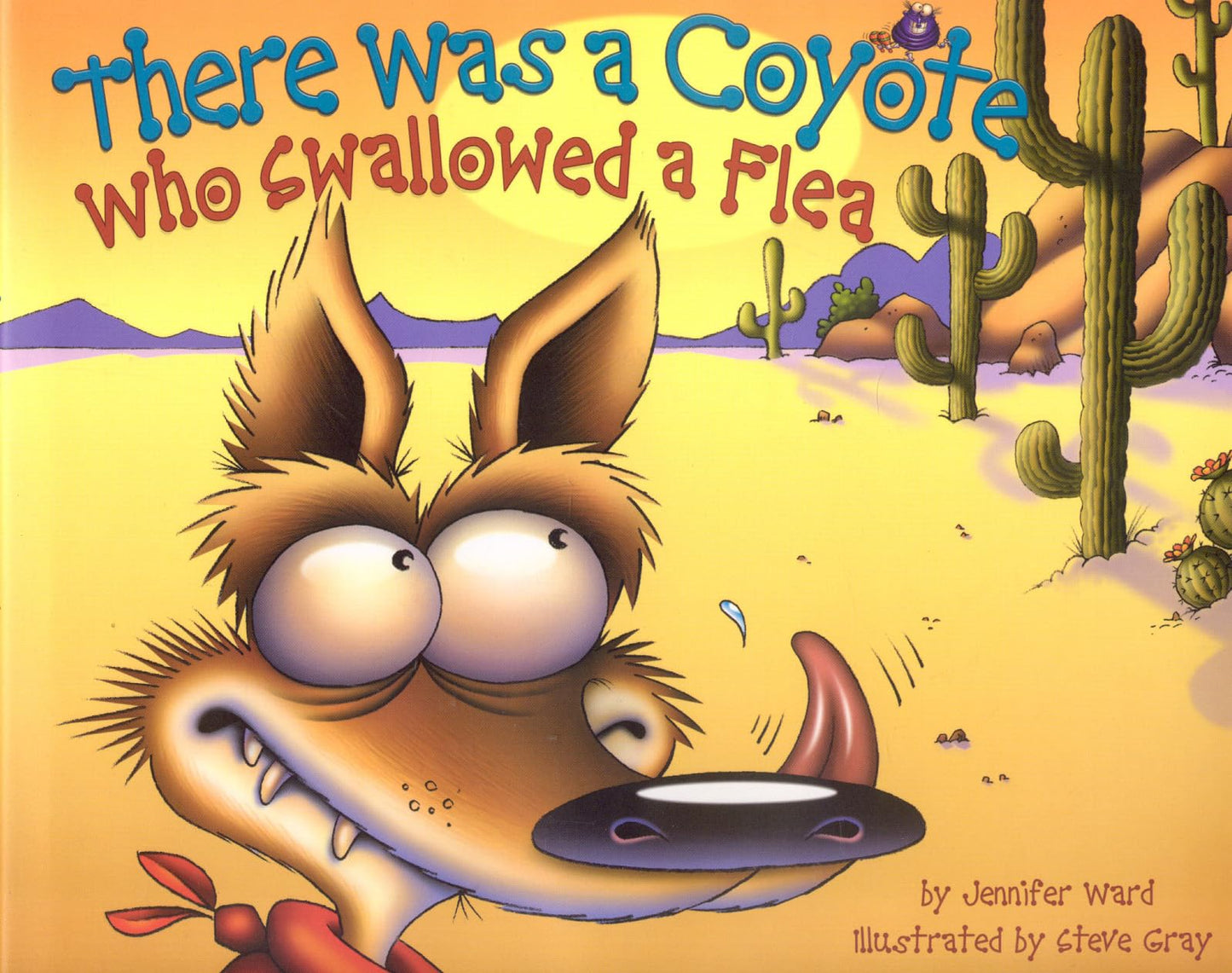 THERE WAS A COYOTE WHO SWALLOWED