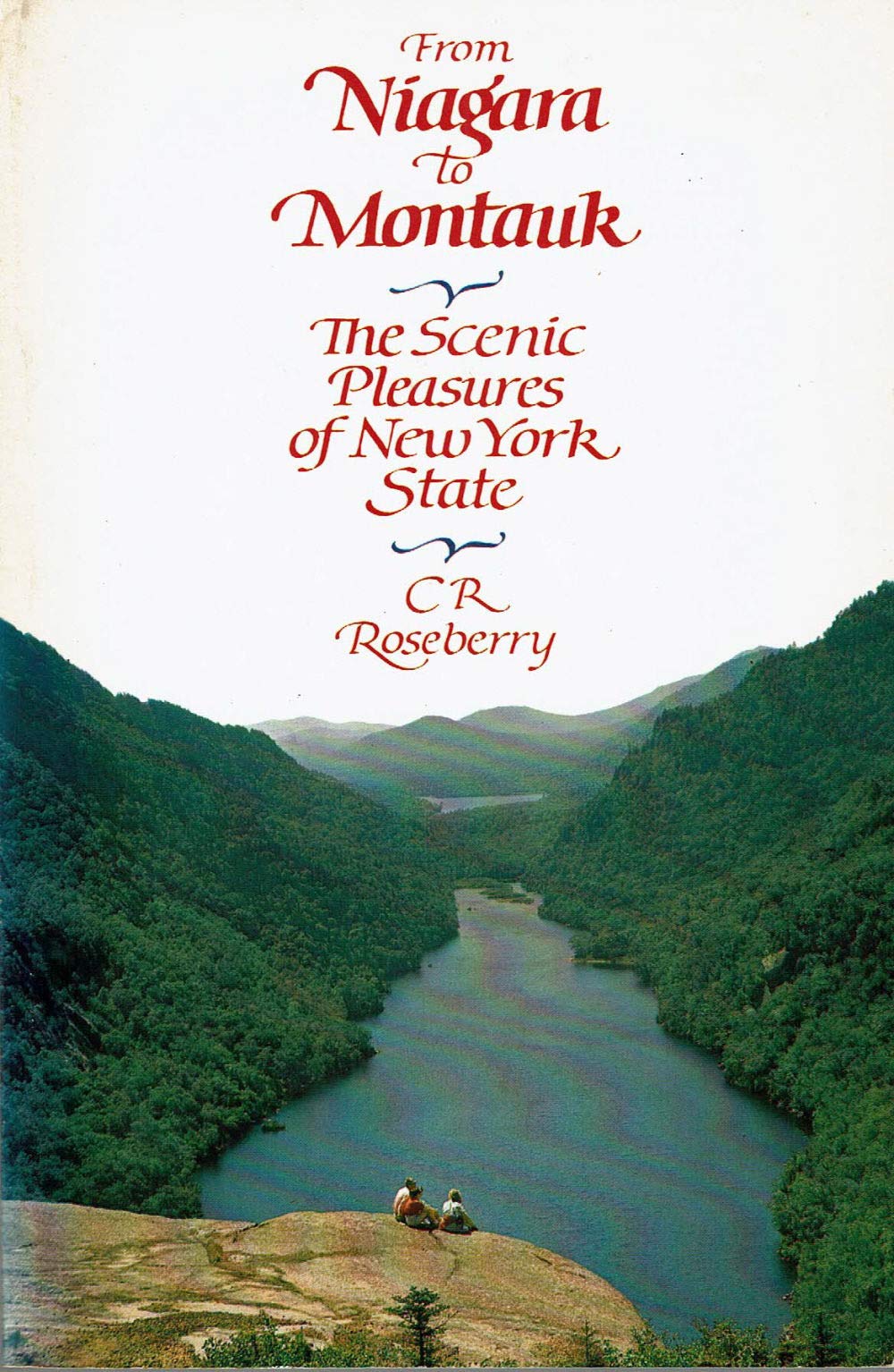 From Niagara to Montauk: The Scenic Pleasures of New York State