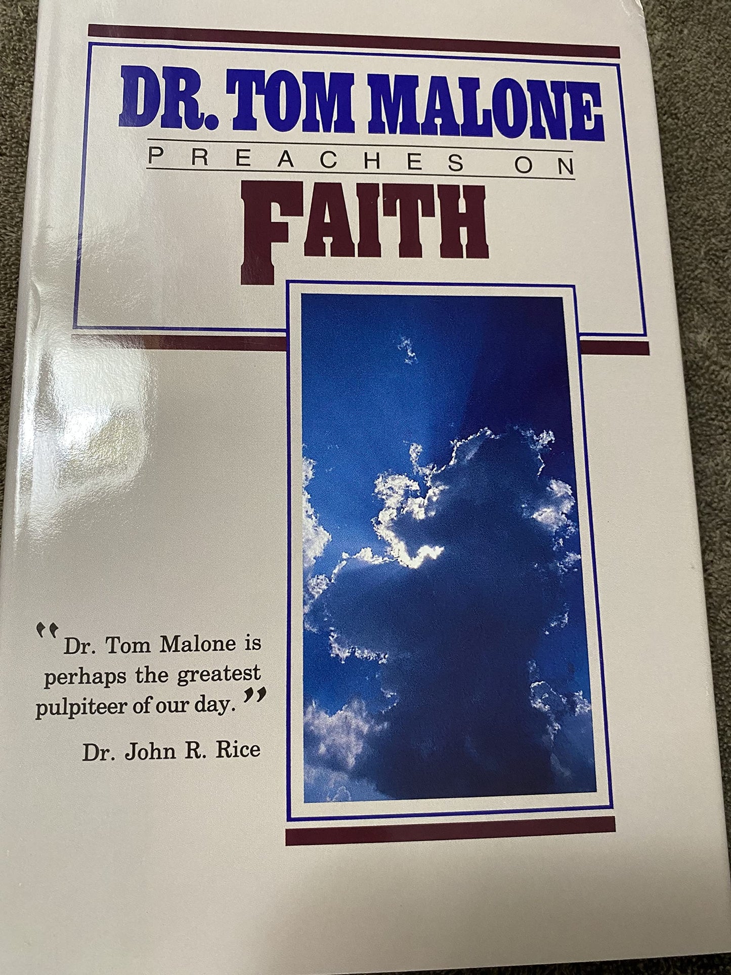 Dr. Tom Malone Preaches on Faith