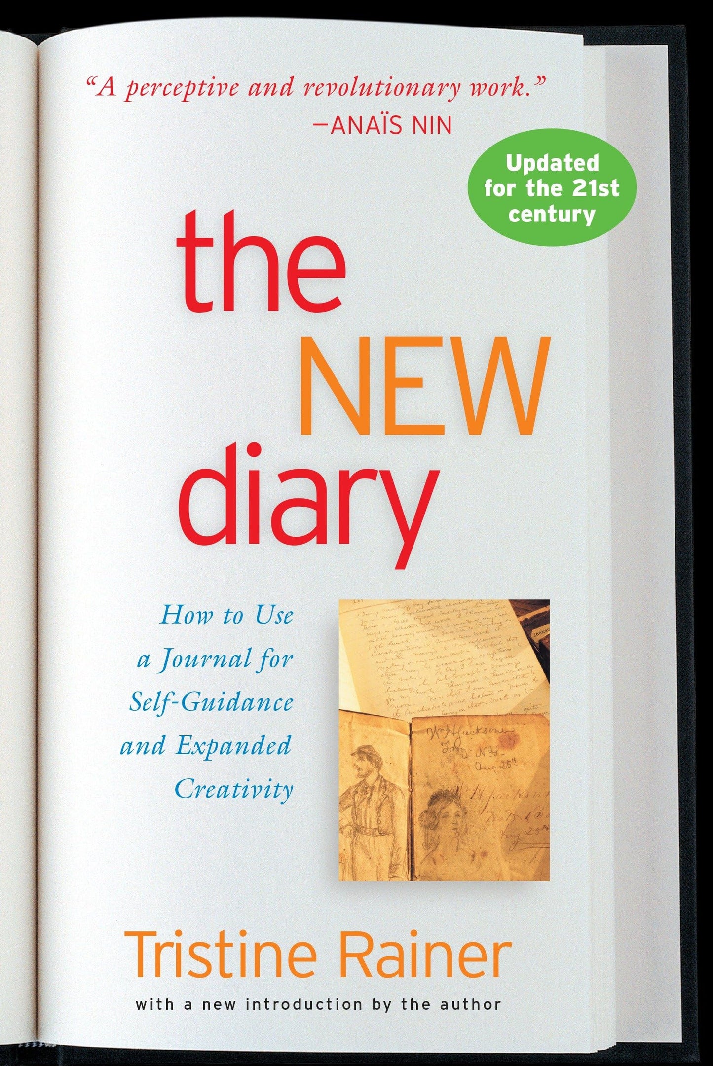 The New Diary: How to Use a Journal for Self-Guidance and Expanded Creativity - 7486