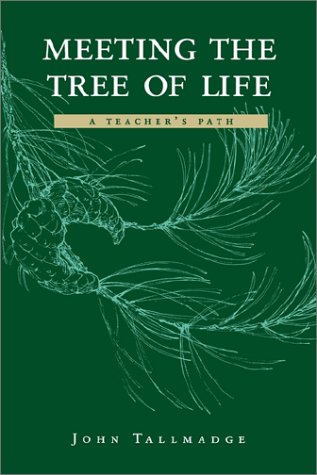 Meeting the Tree of Life: A Teachers' Path