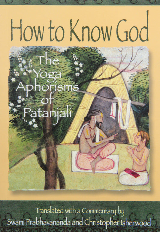How to Know God: The Yoga Aphorisms of Patanjali - 5661