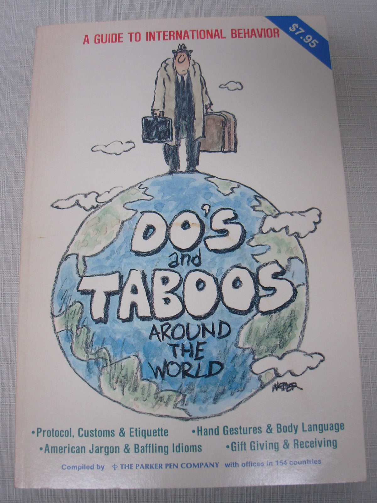 A Guide to International Behavior DOS and Taboos Around the World