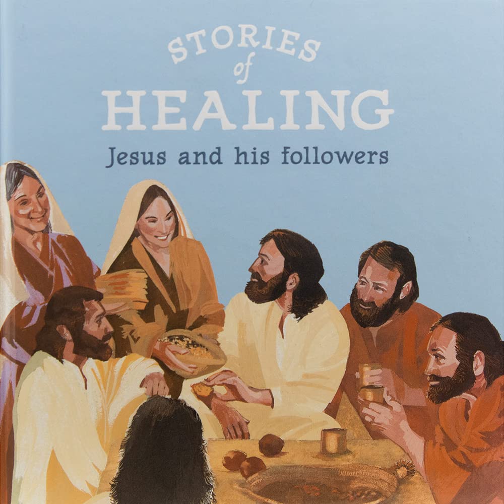 Stories of Healing: Jesus and his Followers