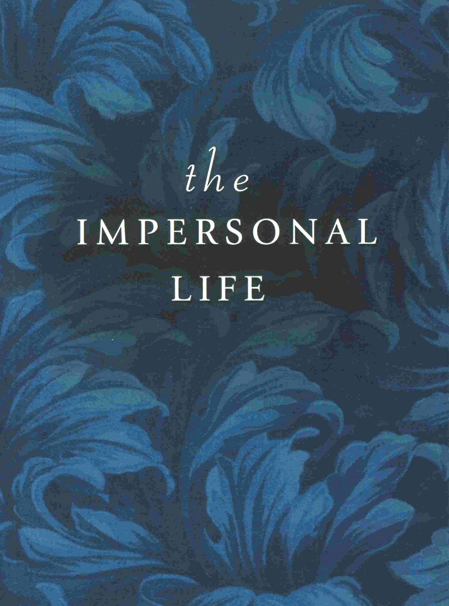 The Impersonal Life - 166