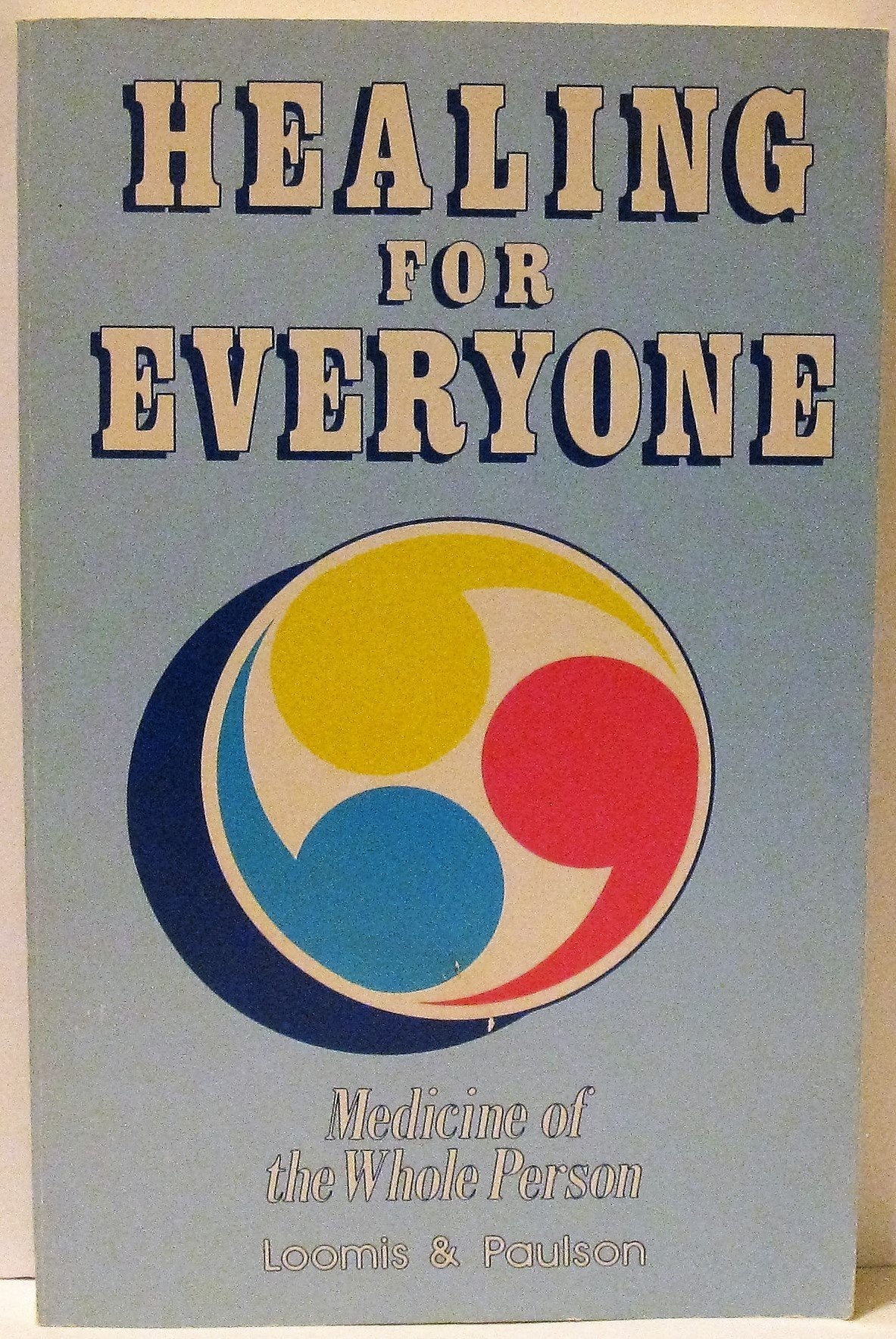 Healing for Everyone: Medicine of the Whole Person