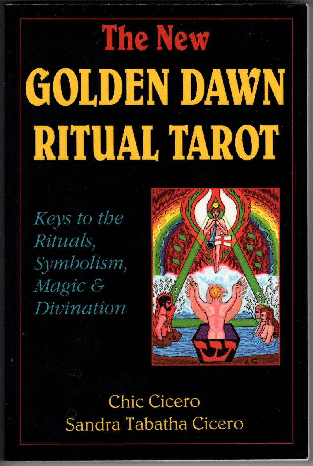 The New Golden Dawn Ritual Tarot: Keys to the Rituals, Symbolism, Magic and Divination (Llewellyn's New Age Tarot Series) - 1005