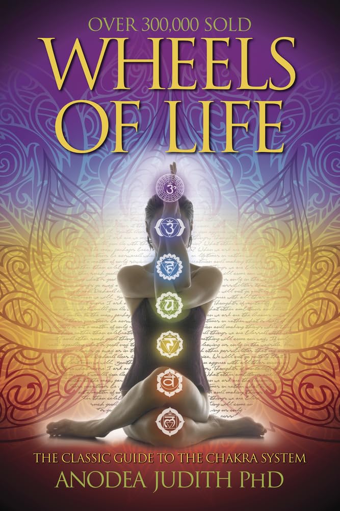 Wheels of Life: A User's Guide to the Chakra System (Llewellyn's New Age) - 5800