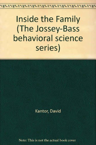 Inside the Family: Toward a Theory of Family Process