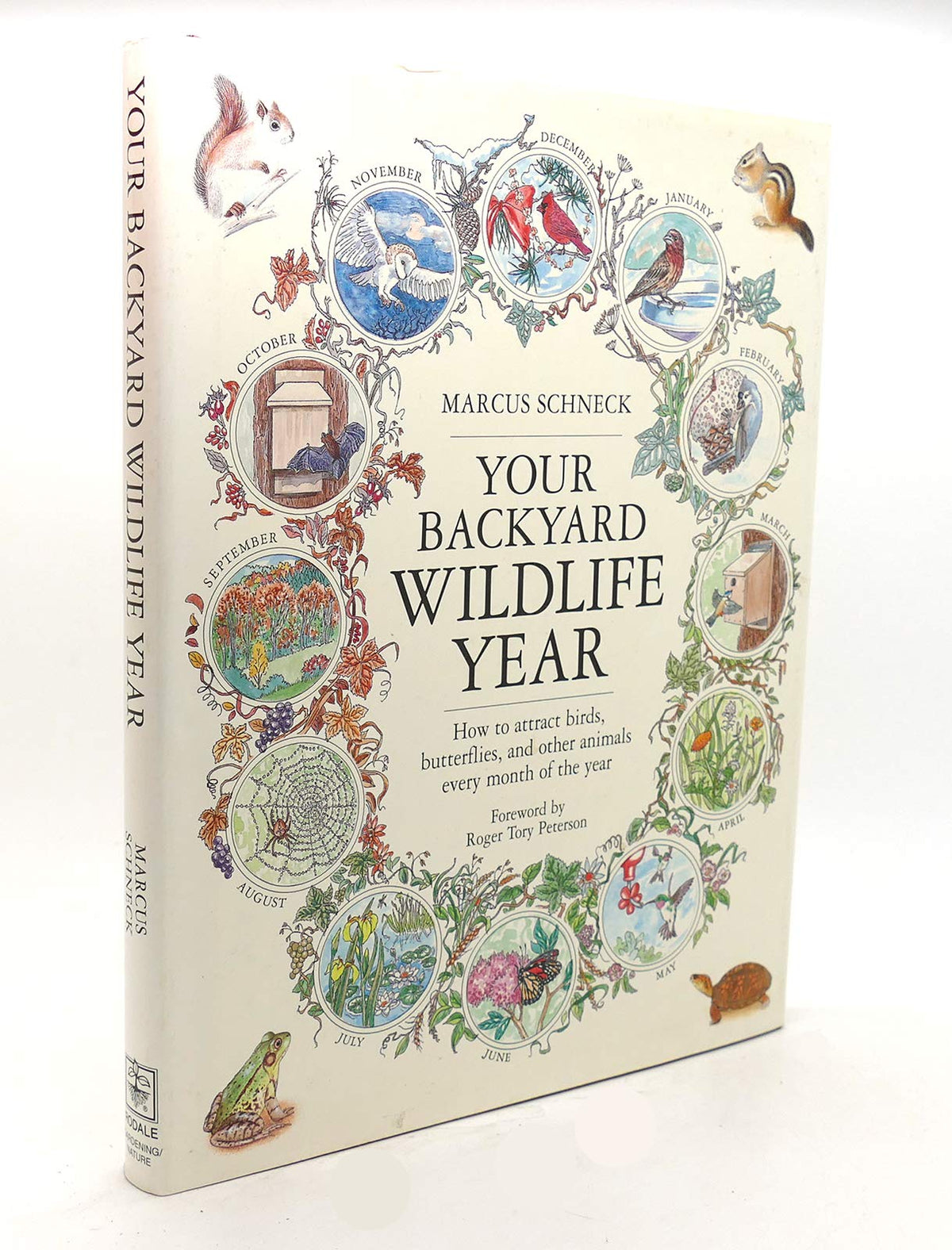 Your Backyard Wildlife Year: How to Attract Birds, Butterflies and Other Animals Every Month of the Year