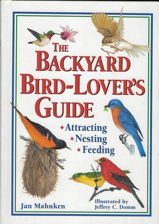 The Backyard Bird-Lover's Guide - 4073