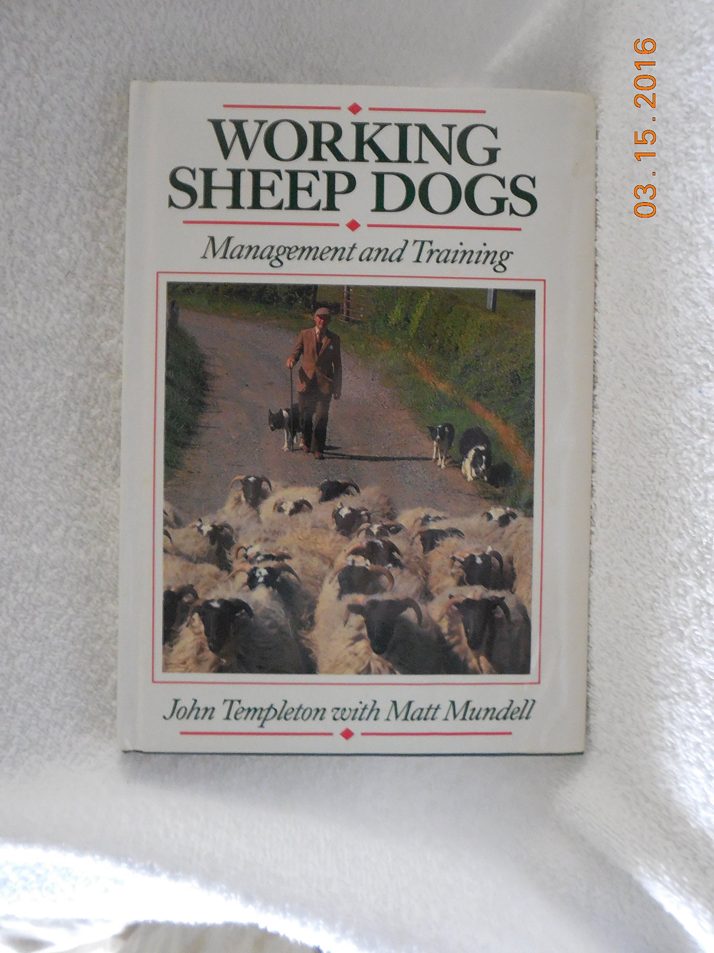 Working Sheep Dogs: Management and Training - 8352