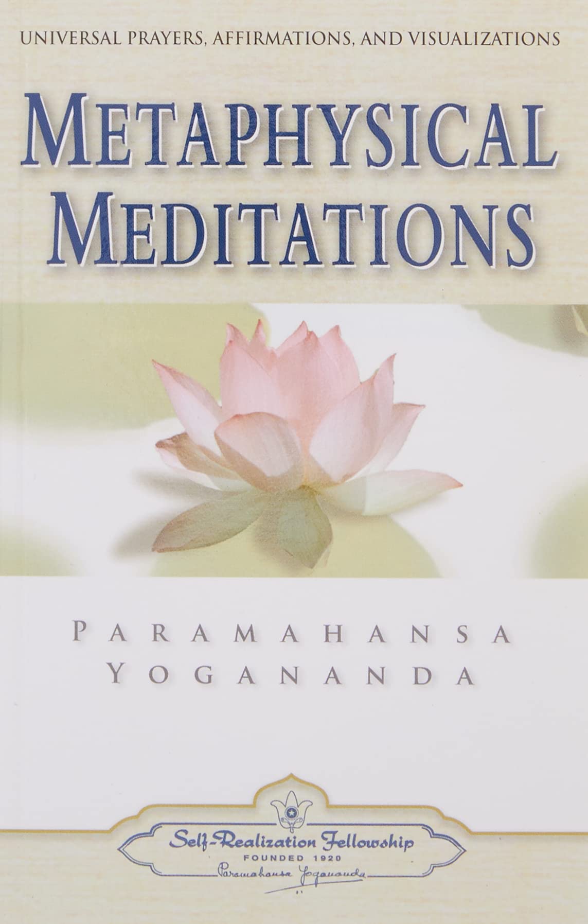 Metaphysical Meditations (Self-Realization Fellowship) - 3948