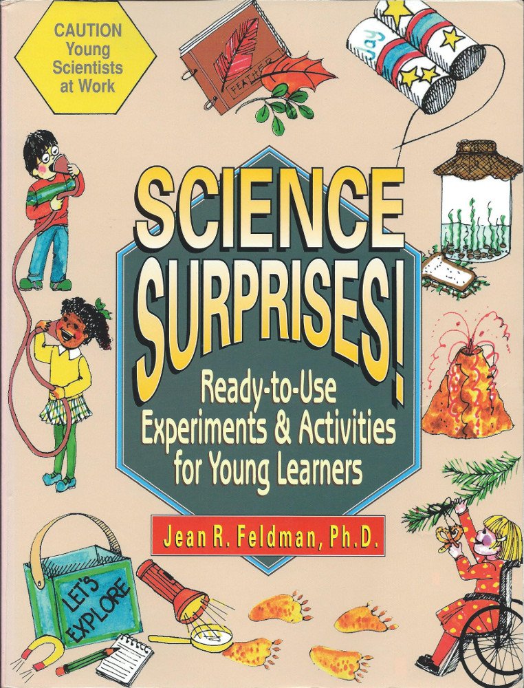 Science Surprises!: Ready-To-Use Experiments & Activities for Young Learners