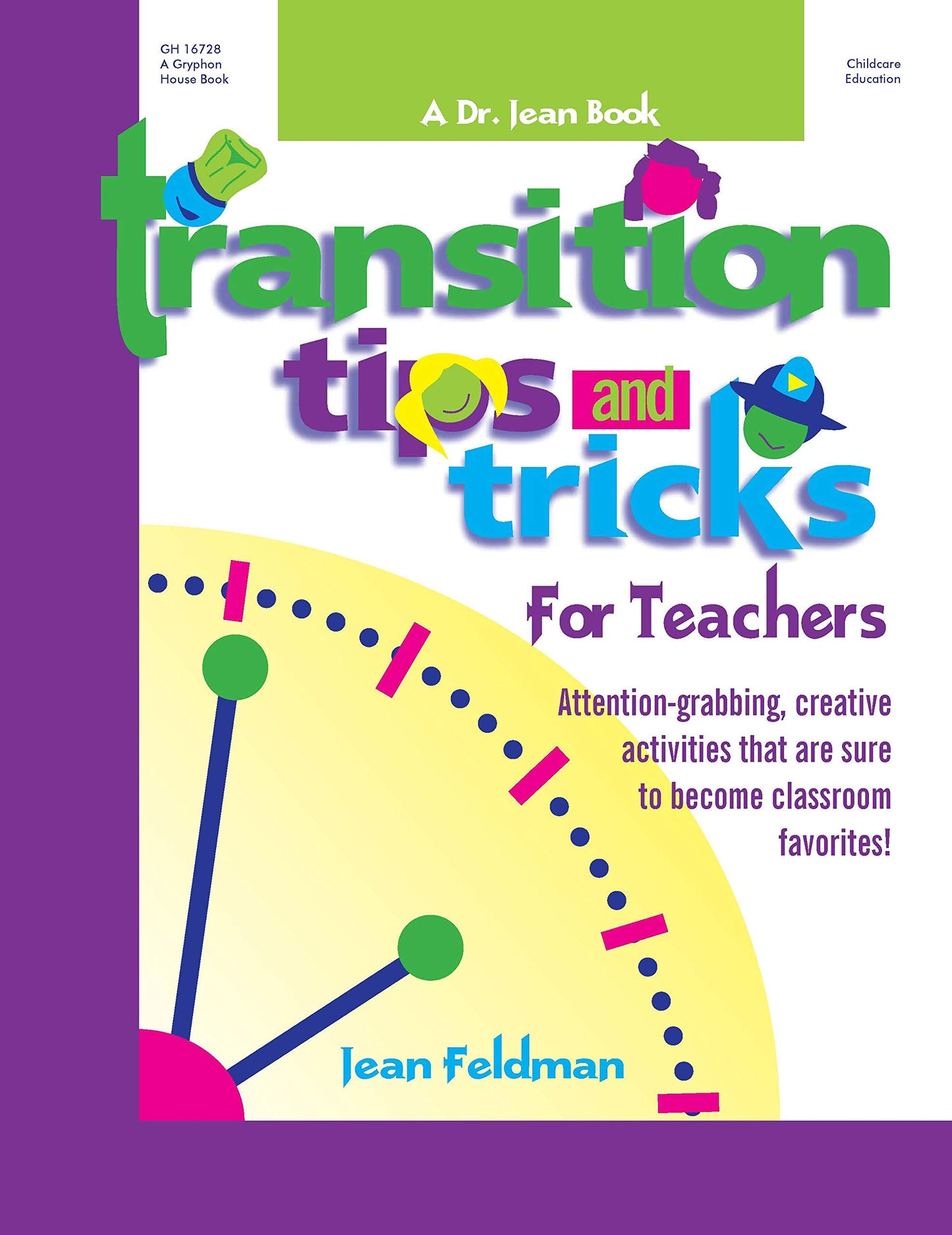 Transition Tips and Tricks for Teachers: Attention-grabbing, Creative Activities That Are Sure to Become Classroom Favourites! - 4203