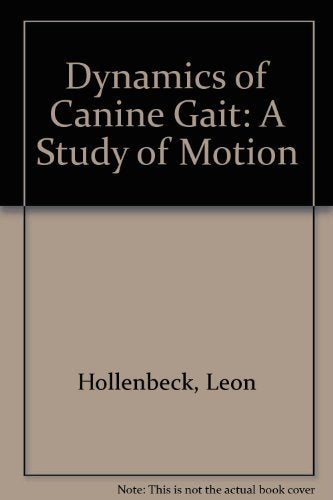 The Dynamics of Canine Gait: A Study of Motion