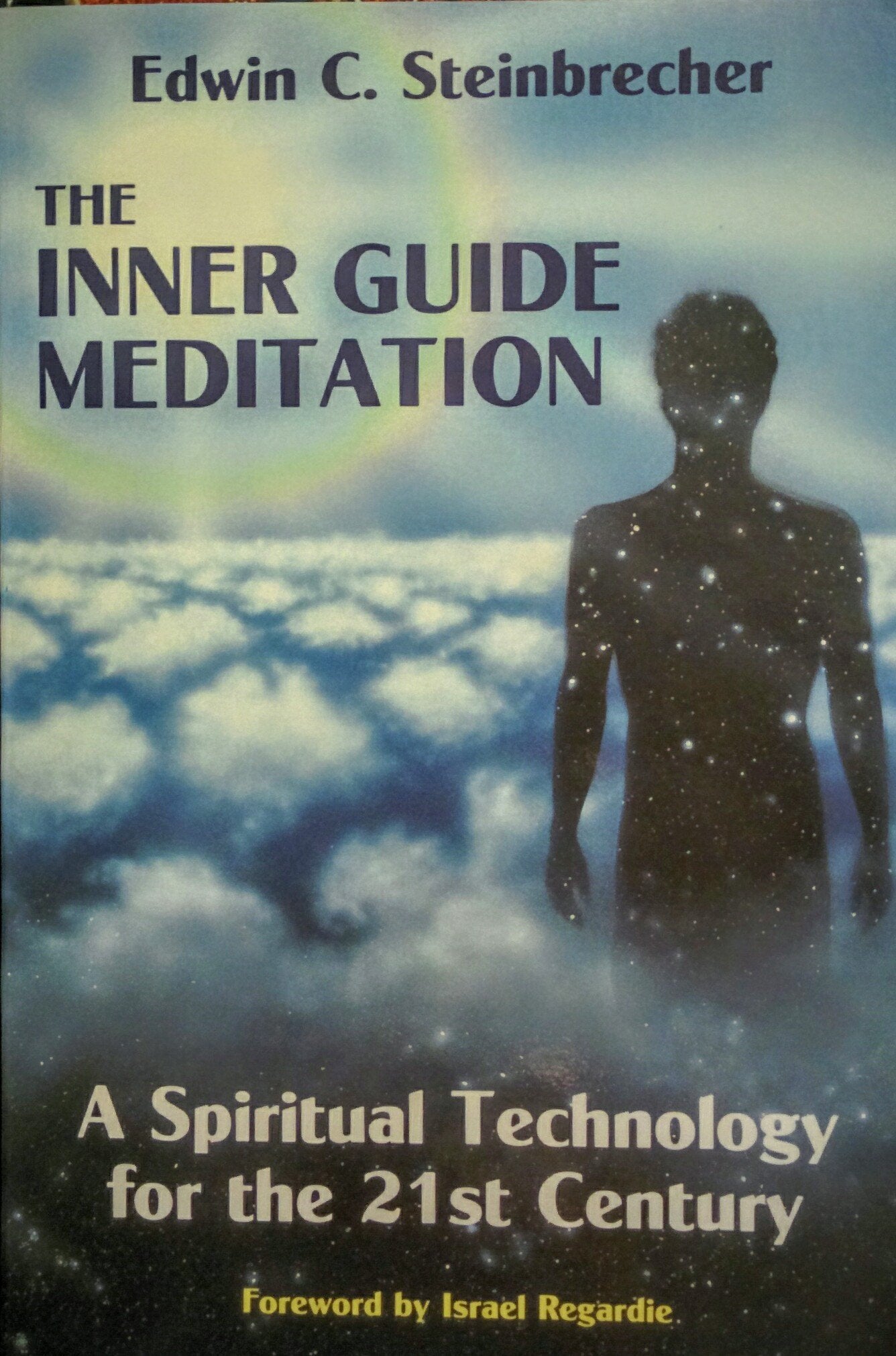 Inner Guide Meditation: A Spiritual Technology for the 21st Century - 4072
