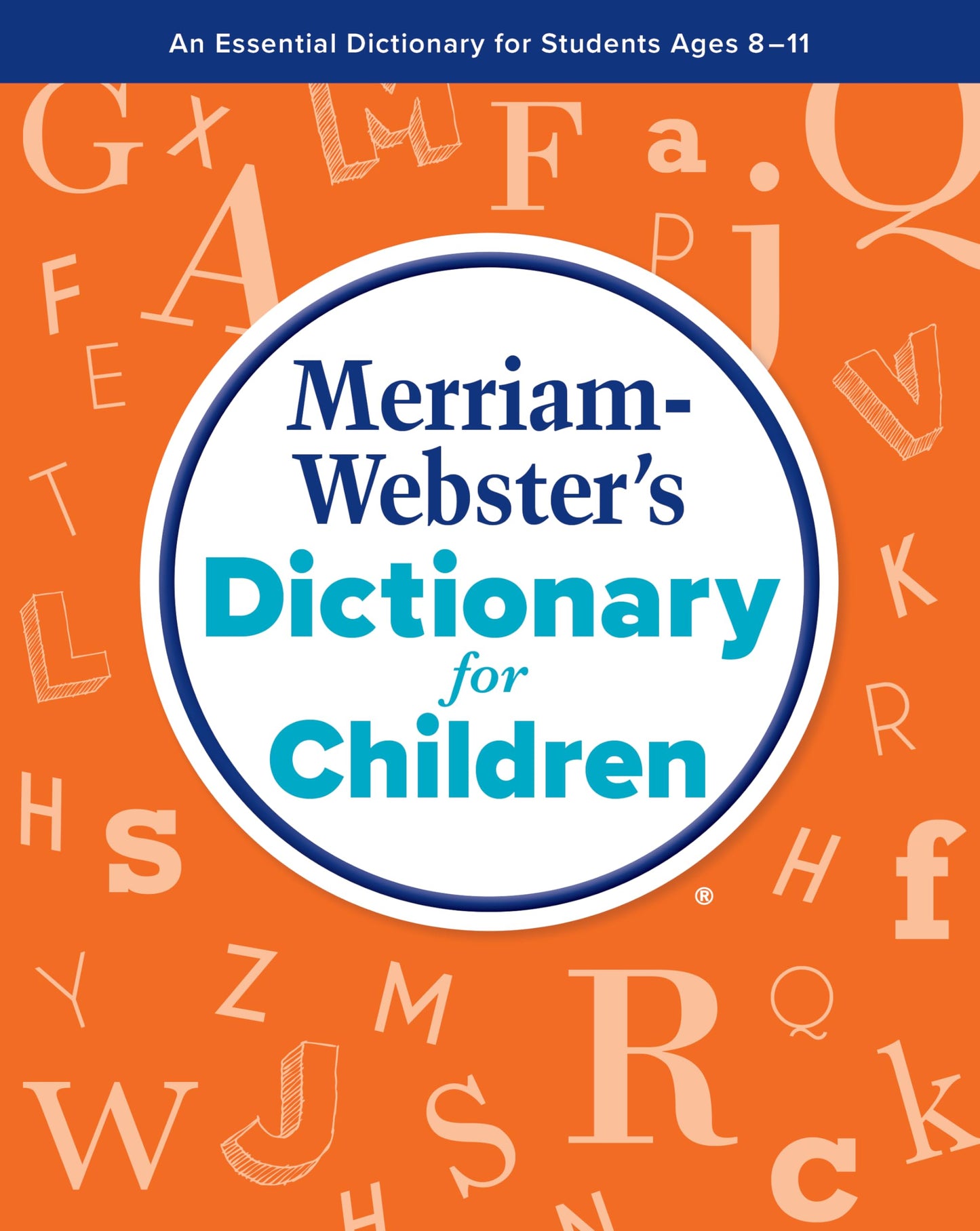Merriam-Webster’s Dictionary for Children