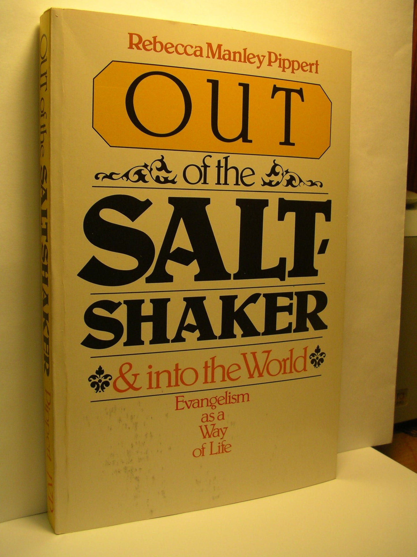 Out of the Saltshaker and into the World: Evangelism As a Way of Life