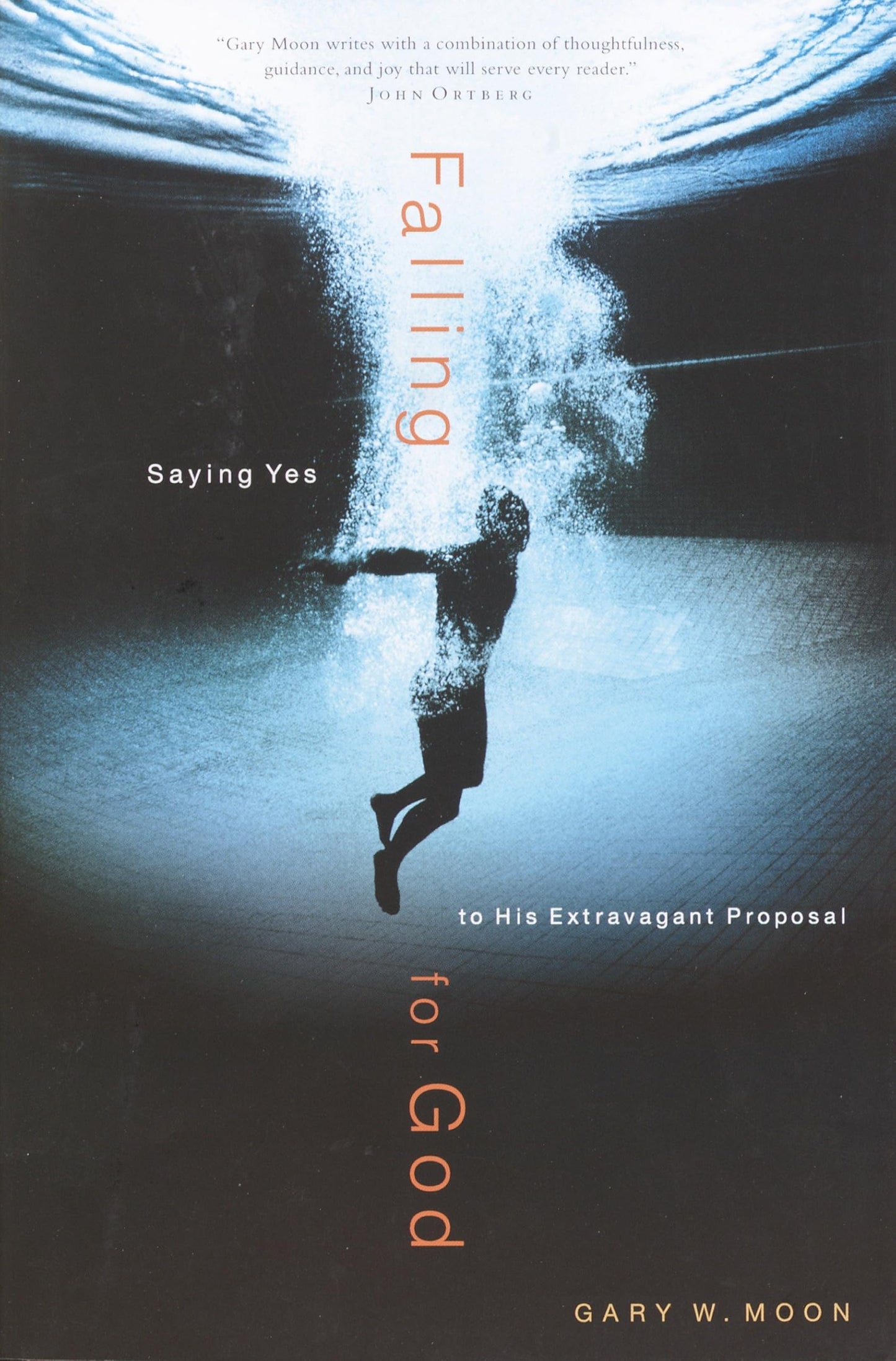 FALLING FOR GOD: SAYING YES TO H