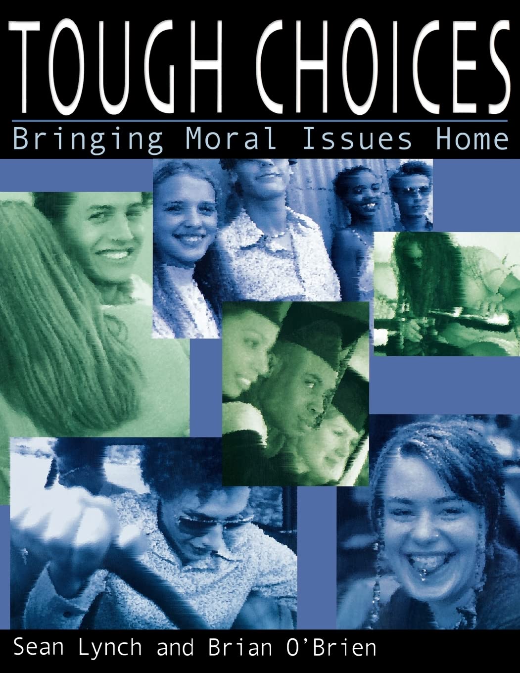 Tough Choices: Bringing Moral Issues Home