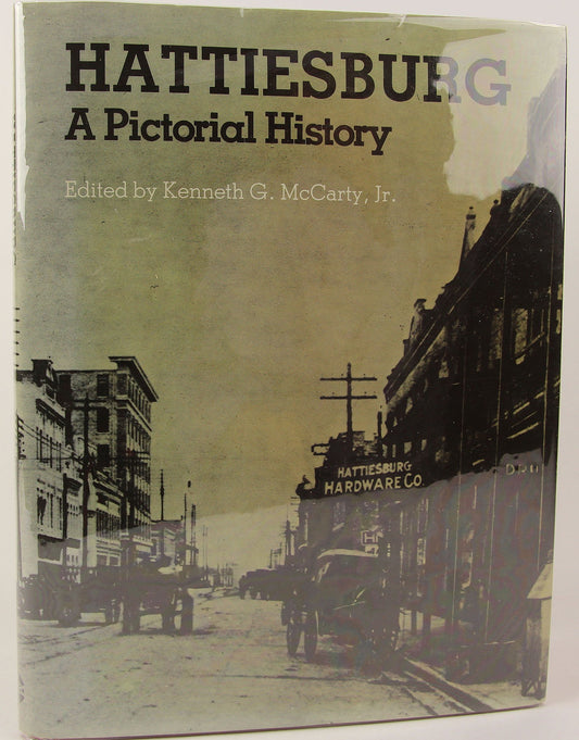 Hattiesburg, a pictorial history - 9486