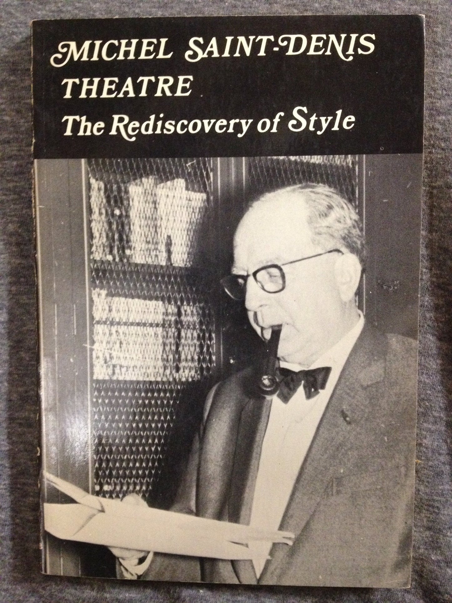 Theatre the Rediscovery of Style