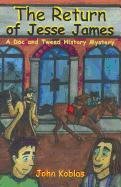The Return of Jesse James: A Doc and Tweed History Mystery