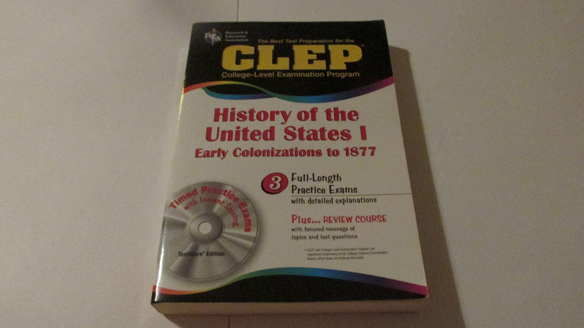 The CLEP History of the United States I w/CD (REA) - The Best Test Prep for the CLEP (Test Preps)