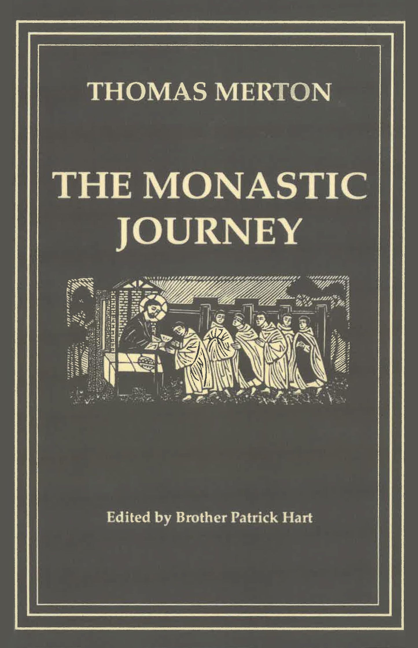 The Monastic Journey by Thomas Merton (Volume 133) (Cistercian Studies Series)