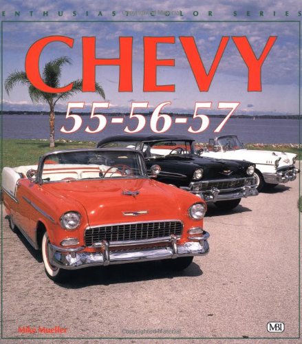 Chevy 55-56-57 (Enthusiast Color Series)