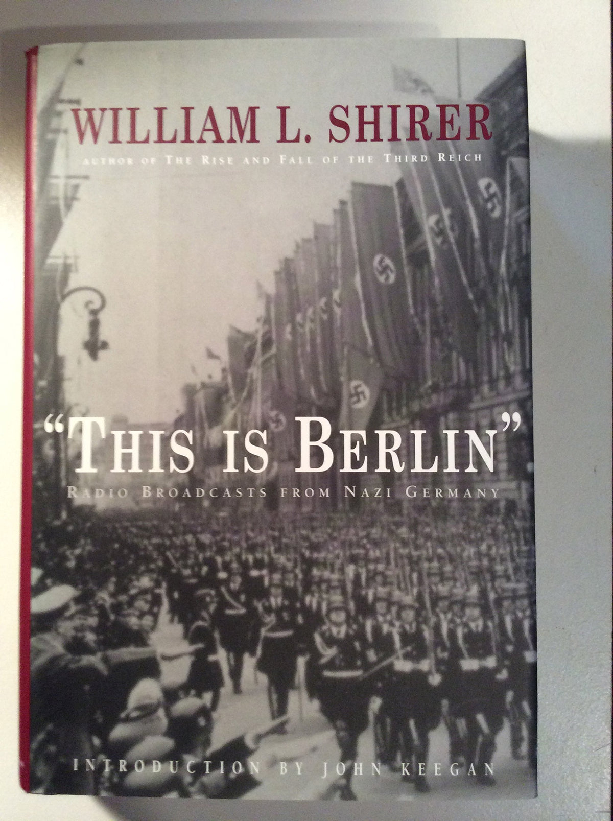 This is Berlin: Radio Broadcasts 1938-1940