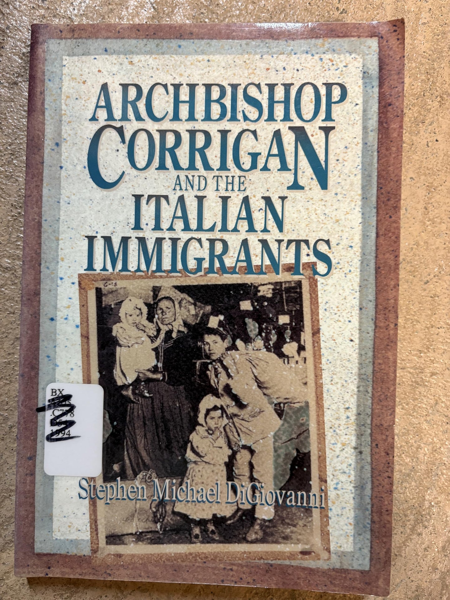 Archbishop Corrigan and the Italian Immigrants - 9134