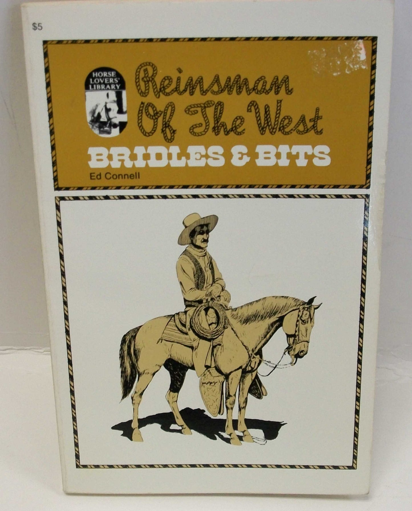 Reinsman of the West-Bridles and Bits