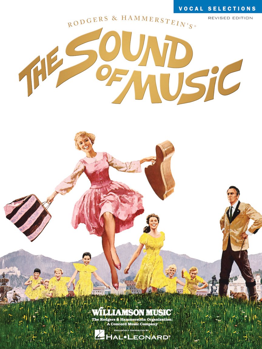 The Sound of Music: Vocal Selections - Revised Edition (Rodgers and Hammerstein Vocal Selections)